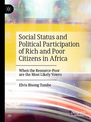 cover image of Social Status and Political Participation of Rich and Poor Citizens in Africa